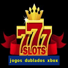 jogos dublados xbox 360 rgh download